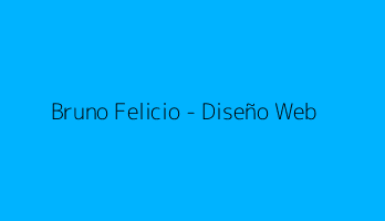Bruno Felicio - Diseño Web